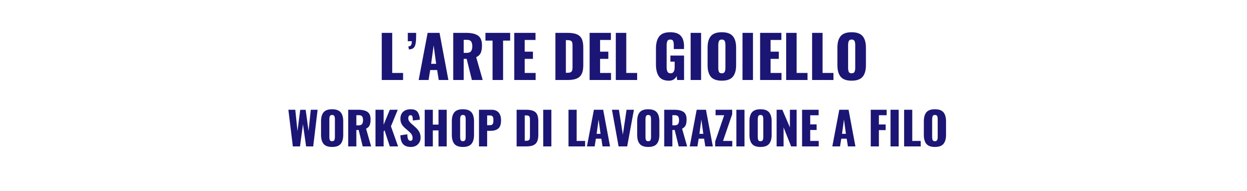 GIOIELLO_Workshop